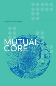 Julie Crenn, Mutual Core, Editions Frac Réunion